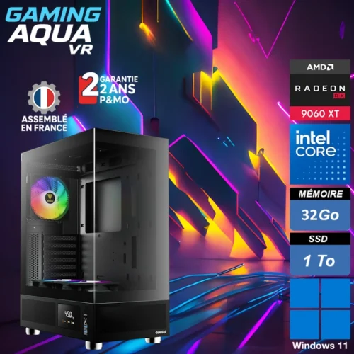 PC Gamer AQUA VR avec i5-14400F, 32Go RAM, SSD 1To et carte graphique RADEON RX 9060 XT 8Go OC – ordinateur gaming VR Ready haute performance.